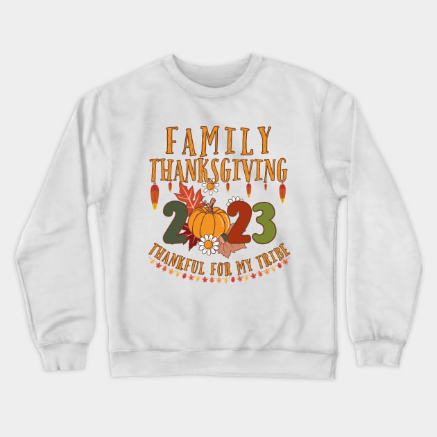 Family Thanksgiving 2023, Thanksgiving Matching Shirt 2023 Crewneck Sweatshirt by Merch4Days